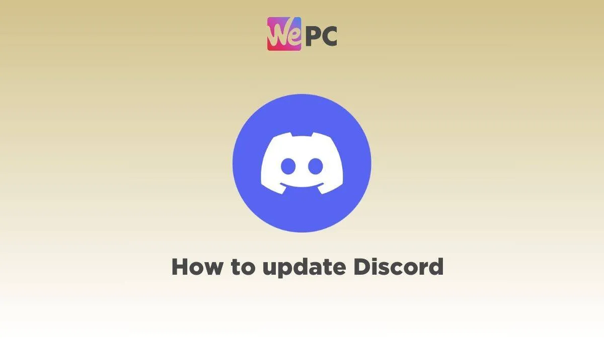 How to Update Discord: A Comprehensive Guide